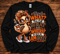 They Do WHAT?! Funny Thanksgiving Bird Long Sleeve Shirt