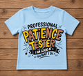 Professional Patience Tester Kids T-Shirt