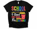 CLEAR THE TRAIL SCHOOL CUSTODIAN T-SHIRT
