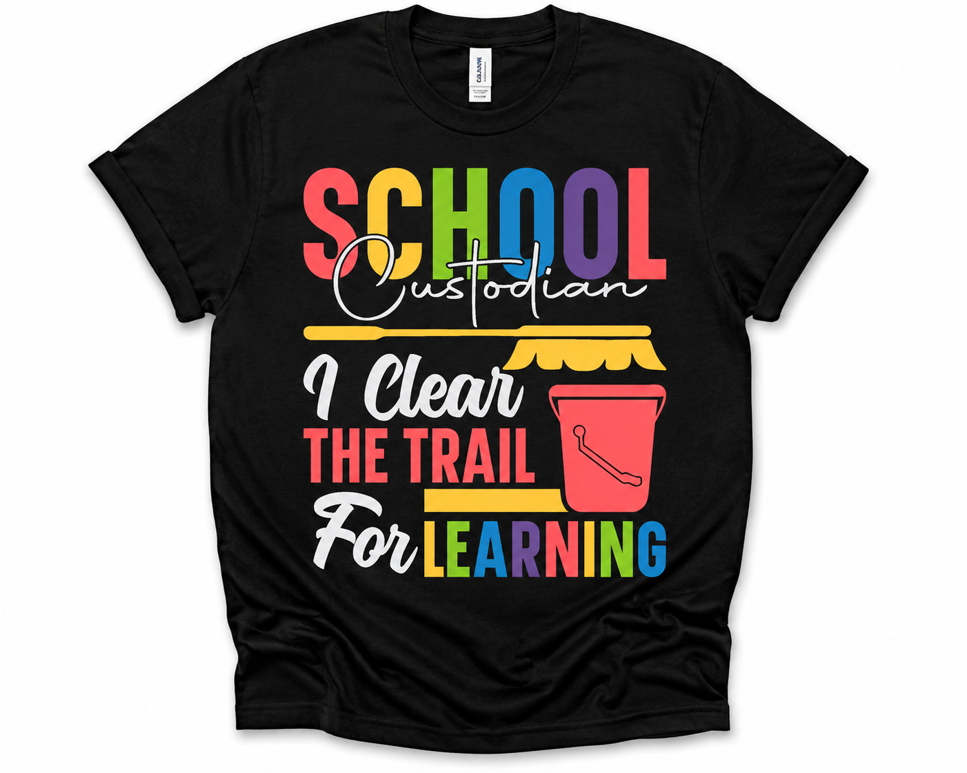 CLEAR THE TRAIL SCHOOL CUSTODIAN T-SHIRT