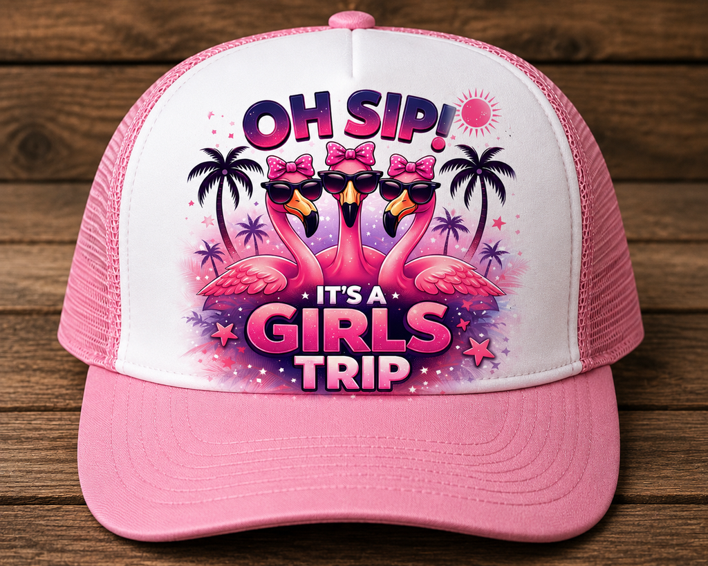 Oh Sip! It’s a Girls Trip Flamingo Trucker Hat