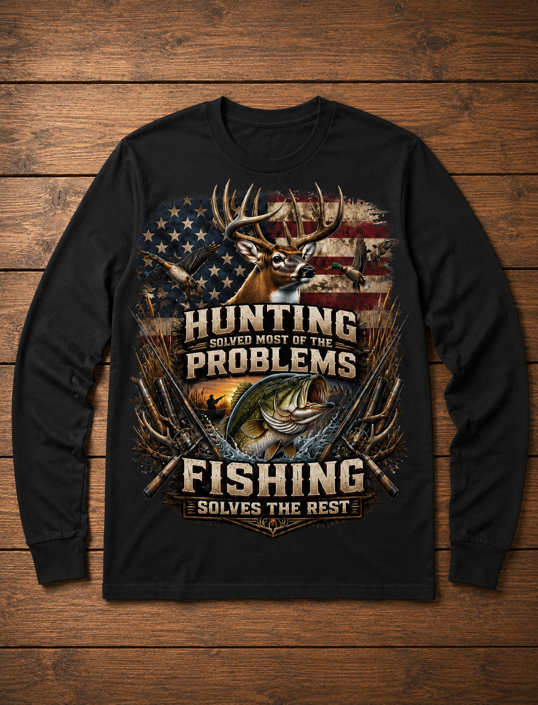 Hunting Solves Most Problems, Fishing Solves the Rest T-Shirt