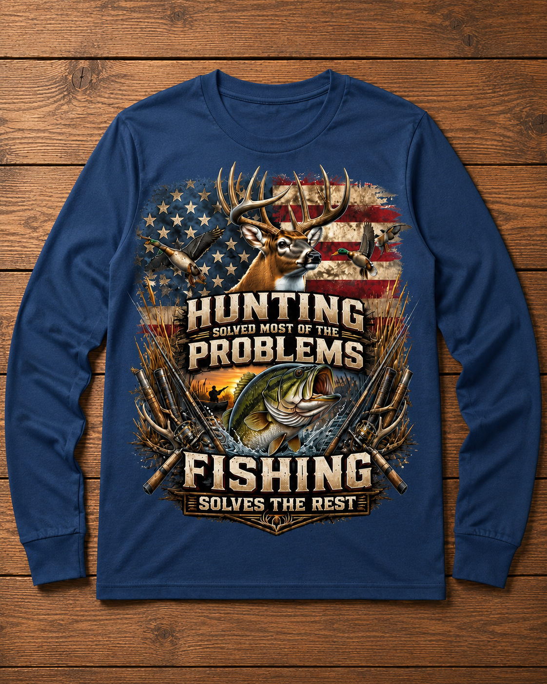 Hunting Solves Most Problems, Fishing Solves the Rest T-Shirt