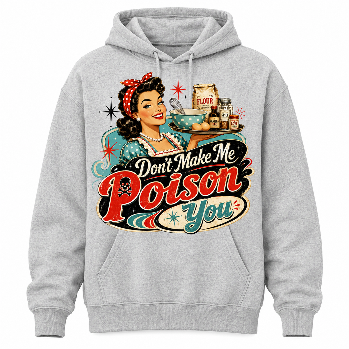 Don’t Make Me Poison You Retro Hoodie