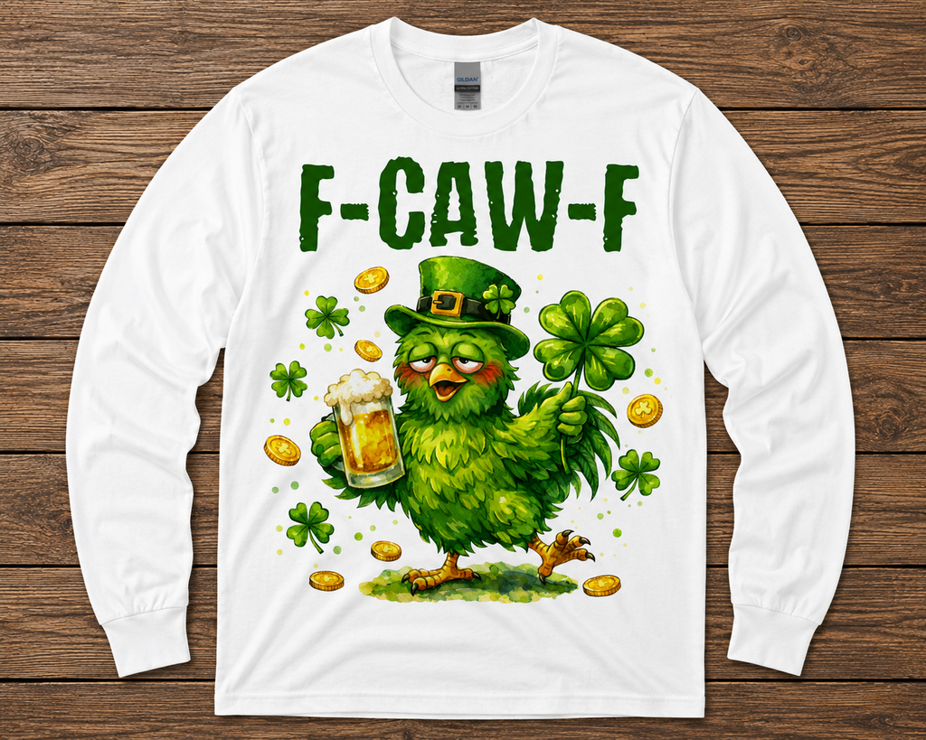 F-CAW-F Funny St. Patrick’s Day Graphic Shirt