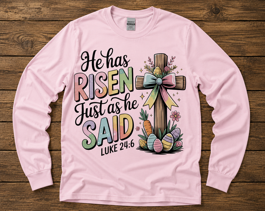 He Has Risen Easter Graphic Shirt – Luke 24:6