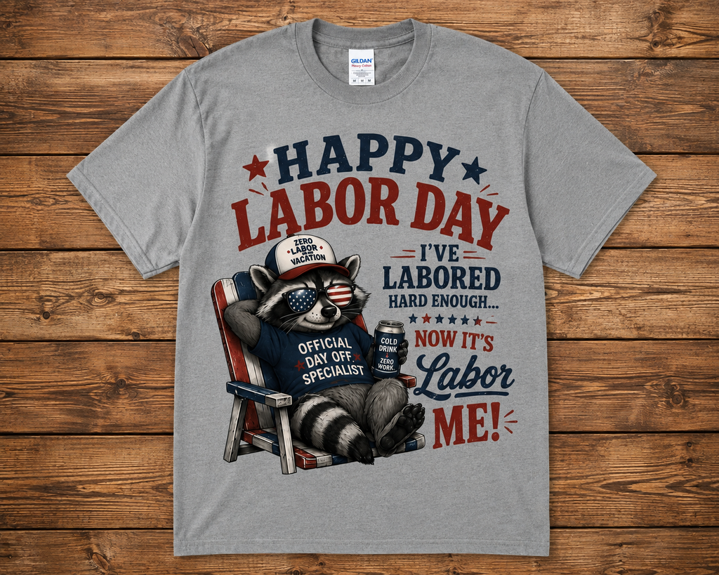 Happy Labor Day Funny Raccoon Graphic Shirt