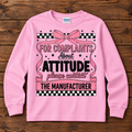 For Complaints About My Attitude Kids Long Sleeve Shirt